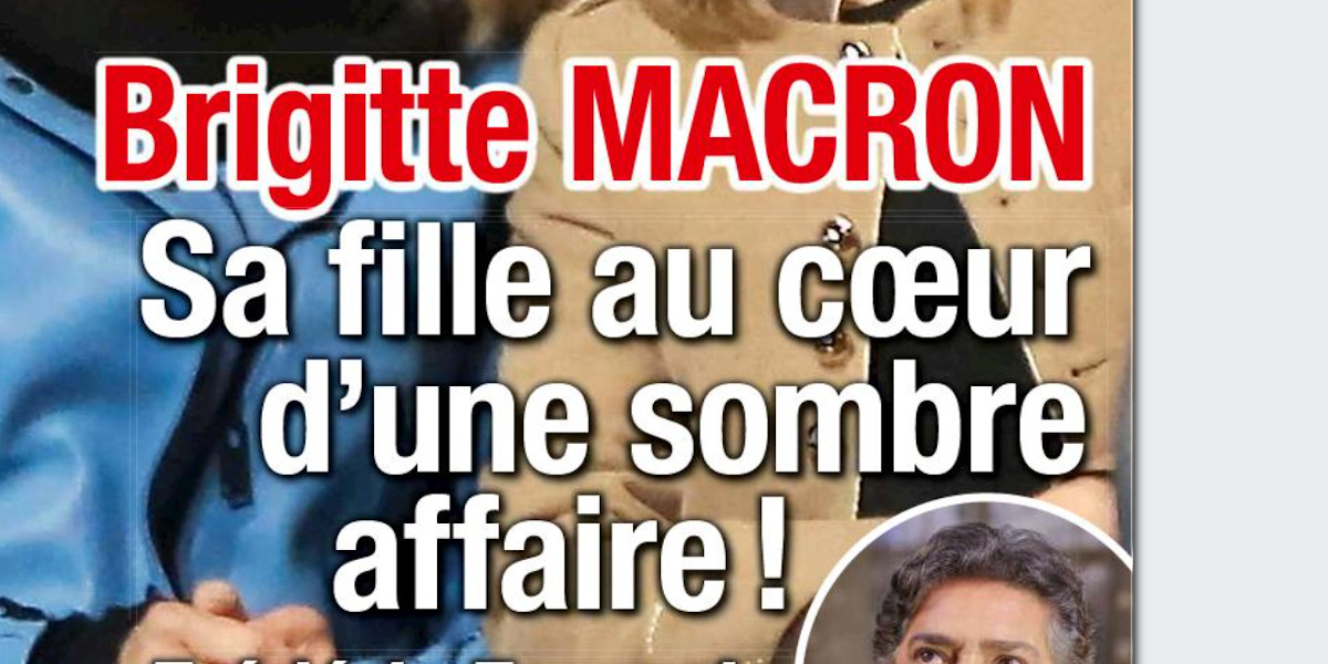 La fille de Brigitte Macron au cœur d'une sombre affaire, qui implique Frédéric François