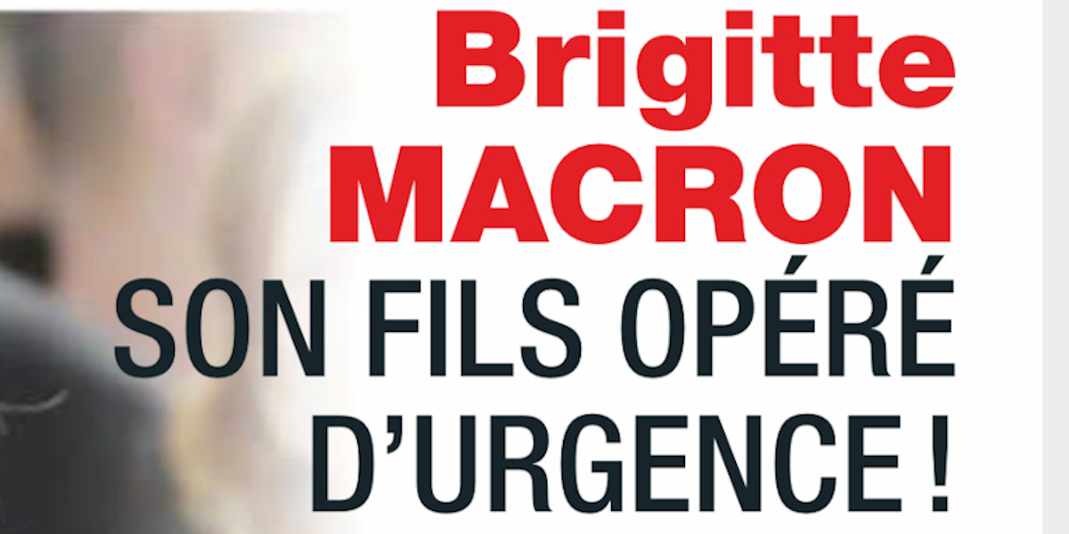 Le fils de Brigitte Macron opéré d'urgence