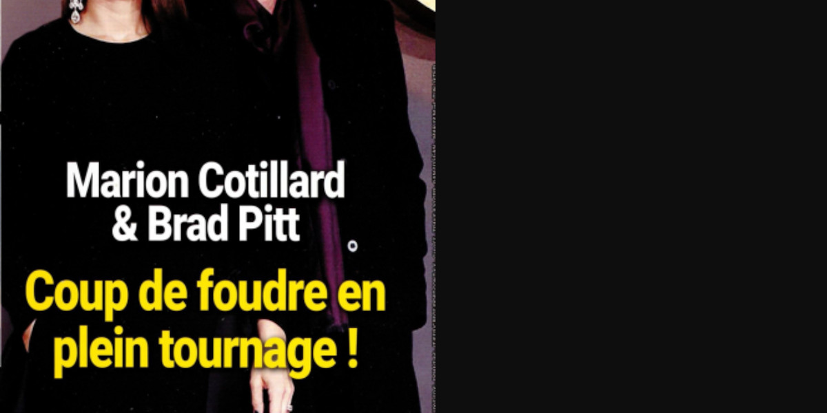  Marion Cotillard et Brad Pitt, coup de foudre en plein tournage