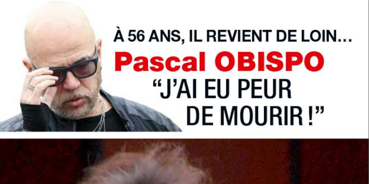 Pascal Obispo a failli mourir, à 56 ans, il revient de loin