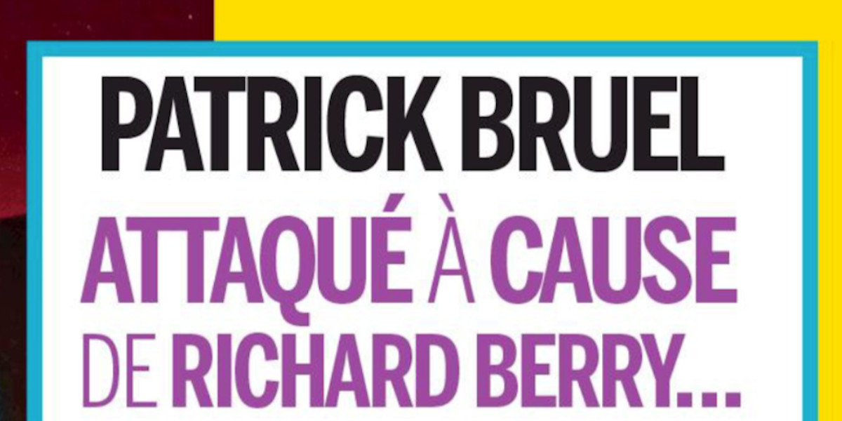 Patrick Bruel à cause de Richard Berry, son show gâché