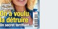 Ingrid Chauvin - On a voulu la détruire, son secret terrifiant