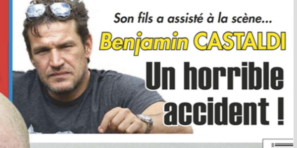 Benjamin castaldi, horrible accident, des vacances cauchemardesques