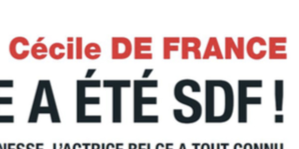 Cécile de France, drame, SDF, elle ouvre son coeur