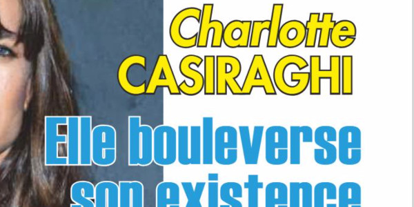 Charlotte Casiraghi, désagréable mensonge, vie chamboulée, surprenant coup de gueule