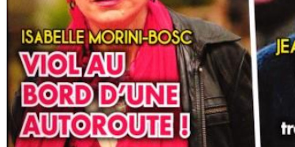 Isabelle Morini-Bosc, drame, viol au bord de l'autoroute !