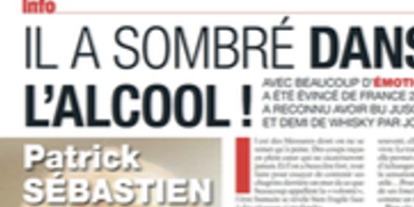 Patrick Sébastien fragilisé, dans l'enfer de l'alcoolisme
