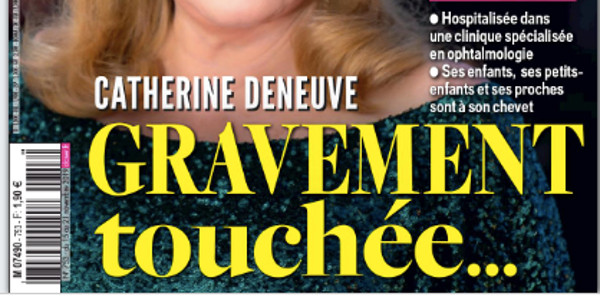 Catherine Deneuve, accident ischémique, gravement touchée, état inquiétant (photo)