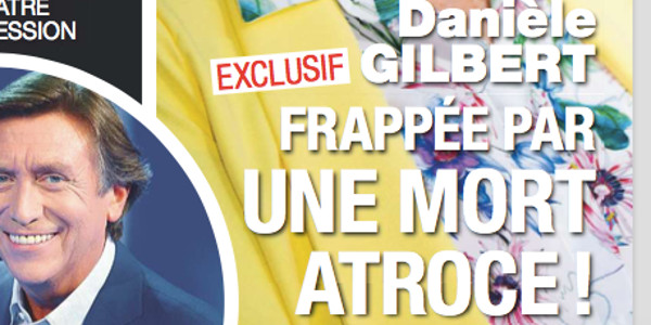 Danièle Gilbert frappée par une mort atroce (photo)
