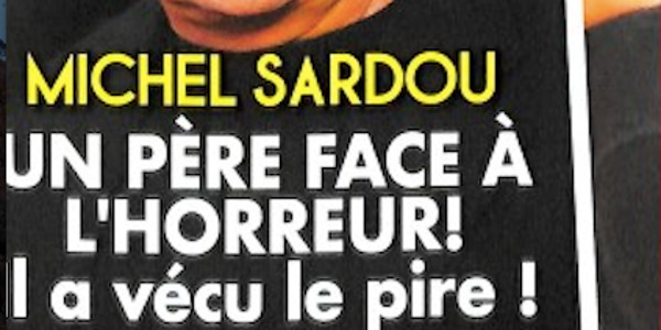 Michel Sardou, « un père face à l'horreur, il a vécu le pire » (photo)