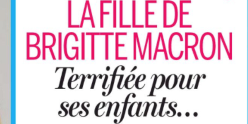 Brigitte Macron - Terrifiée pour ses petits-enfants - scène horrible