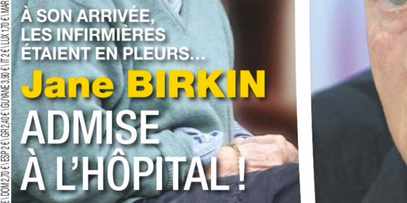 Jane Birkin, admise à l'hôpital, les infirmières en pleurs à son arrivée (photo)